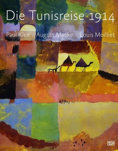 Die tunisreise 1914 paul - die,
